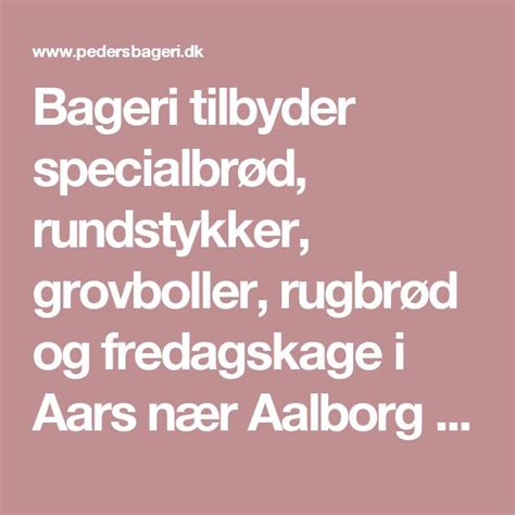 Bageri tilbyder specialbrød, rundstykker, grovboller, rugbrød og ...